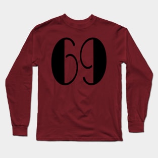 Number 69 Long Sleeve T-Shirt